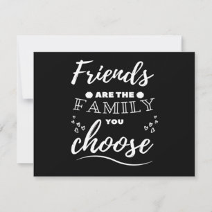Carte Les amis sont la famille que vous choisissez Class