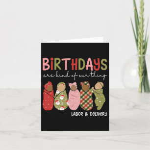 Carte Les Anniversaires Sont En Quelque Sorte Notre Chos
