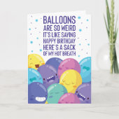 Carte Les Ballons Sont Si Bizarres | Anniversaire drôle (Devant)