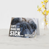 CARTE LES CHATS ME RENDENT MALADE... SI MALADE | ALLERGY (Fleur jaune)
