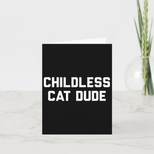 Carte Les chats sans enfants Dudes (Devant)
