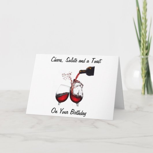 CARTE LES CHEURS, SALUT ET TOAST À VOUS À L'ANNIVERSAIRE (Devant)