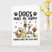 Carte Les Chiens Me Rendent Heureux Les Humains Me Font  (Fleur jaune)