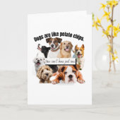 Carte les chiens sont comme des chips, on ne peut pas av (Fleur jaune)