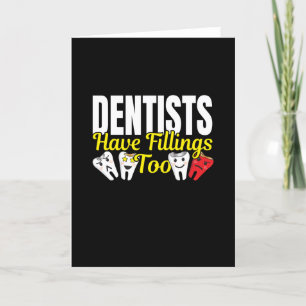 Carte Les dentistes ont aussi des plombages - Sentiments