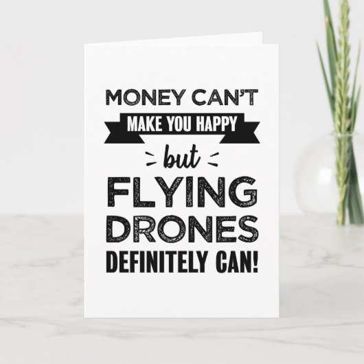 Carte Les drones volants vous rend heureux cadeau amusan (Devant)