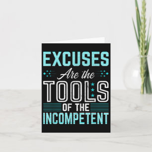Carte Les Excuses Sont Des Outils De Mot Inspirationnel