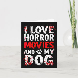 Carte Les femmes aiment les films d'horreur Chien Hallow