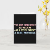 Carte Les Femmes La Seule Différence Entre Moi Et Un Psy (Fleur jaune)