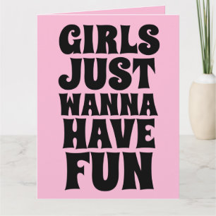 CARTE LES FILLES DES ANNÉES 1980 VEULENT JUSTE AVOIR UNE