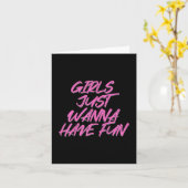 Carte Les Filles Veux Juste S'Amuser (Fleur jaune)