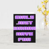Carte Les Filles Veux Juste S'Amuser (Fleur jaune)