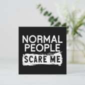 Carte Les gens ordinaires me font peur (Debout devant)