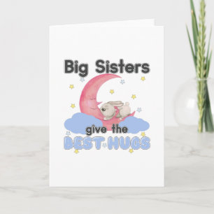 Carte Les grandes soeurs donnent les meilleurs hugs - La