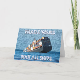 Carte Les Guerres commerciales coulent tous les navires