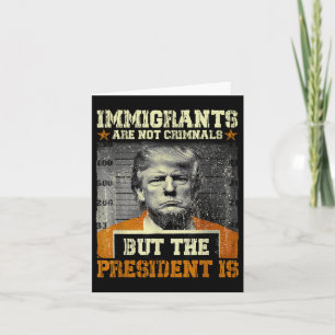 Carte Les Immigrants Ne Sont Pas Des Criminels, Mais Le