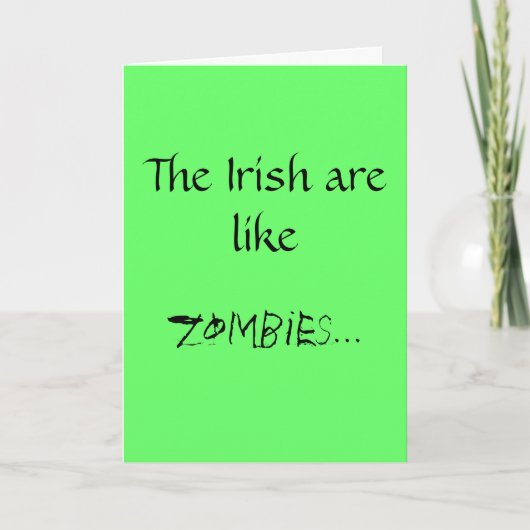 Carte Les Irlandais sont comme des zombis… (Devant)
