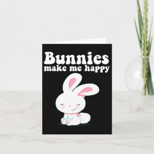 Carte Les lapins me rendent heureuse, petite fille, enfa