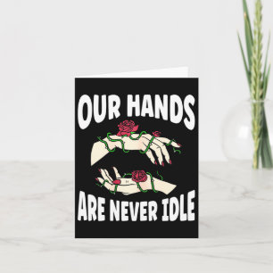 Carte Les Mains Ne Sont Jamais Idle American Sign Langua