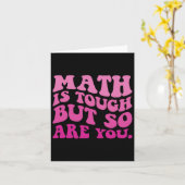 Carte Les Maths sont difficiles, mais vous êtes de retou (Fleur jaune)