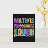 Carte Les Maths sont difficiles, mais vous êtes de retou (Fleur jaune)