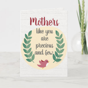 Carte Les mères comme vous sont précieuses et rares Mom