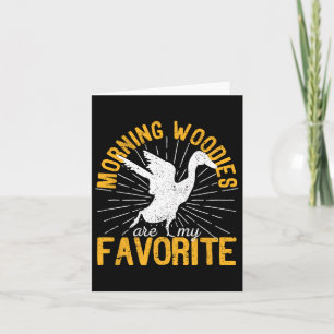 Carte Les Morning Woodies Sont Ma Chasse De Chasse De Ca