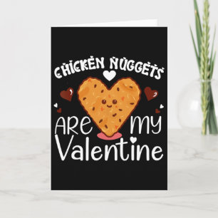 Carte Les nuggets de poulet sont ma Saint-Valentin drôle