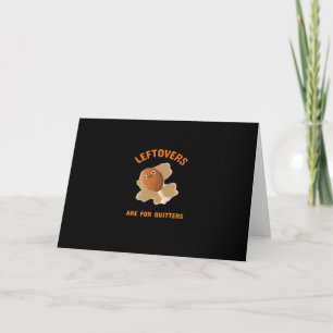 Carte Les Restes Sont Pour Les Quitters - Dîner De Thank