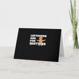 Carte Les Restes Sont Pour Les Quitters Noël Cookie Man