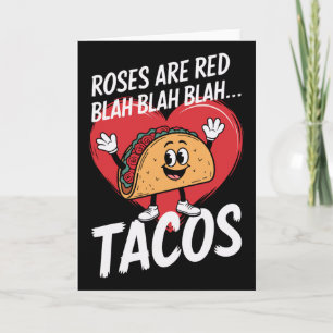 Carte Les roses sont rouges blah blah blah tacos drôle S