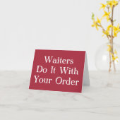 Carte Les serveurs le font avec votre commande (Fleur jaune)