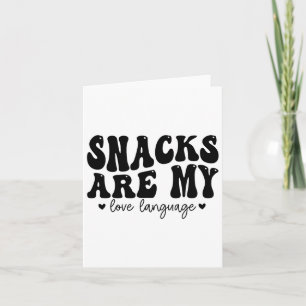 Carte Les snacks sont mon langage de l'amour Saint-Valen