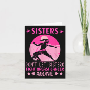 Carte Les Soeurs Ne Permettent Pas De Lutter Seul Contre