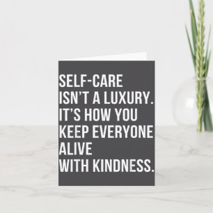 Carte Les soins personnels ne sont pas un luxe Motivatio