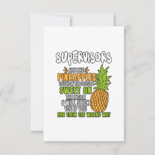 Carte Les Superviseur Sont Comme Des Ananas.