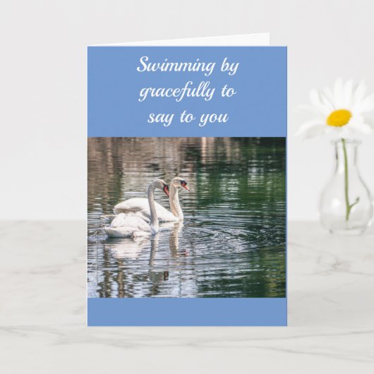 CARTE LES SWANS NAGENT POUR VOUS SOUHAITER UN "JOLI ANNI (Petite plante)