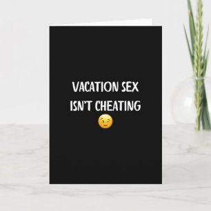 Carte Les Vacances Ne Sont Pas Tricher - Cadeaux Drôles