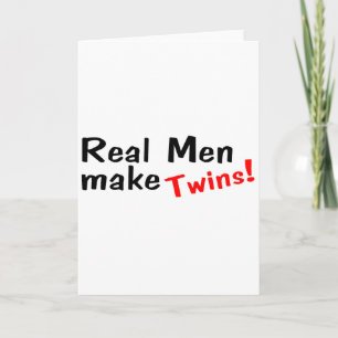Carte Les vrais hommes font des jumeaux