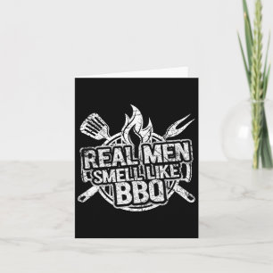 Carte Les Vrais Hommes Sentent Comme Des Chemises Barbec