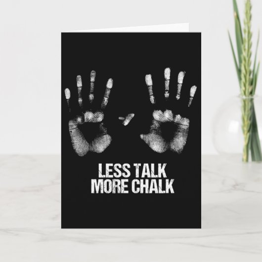 Carte Less Talk More Chalk Gift Boulder Handprint Boulde (Devant)
