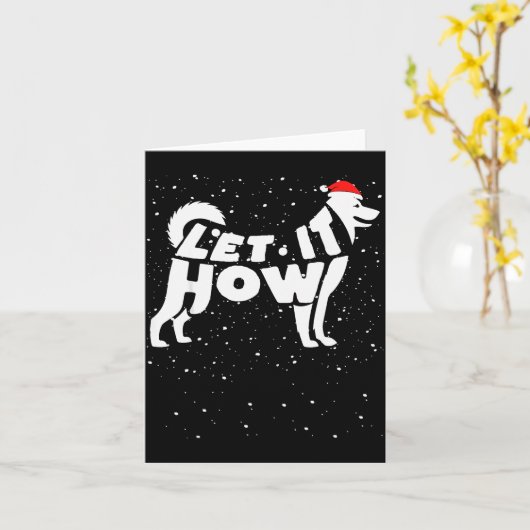 Carte Let It Howl Snow Funny Pun Winter Siberian Husky C (Fleur jaune)