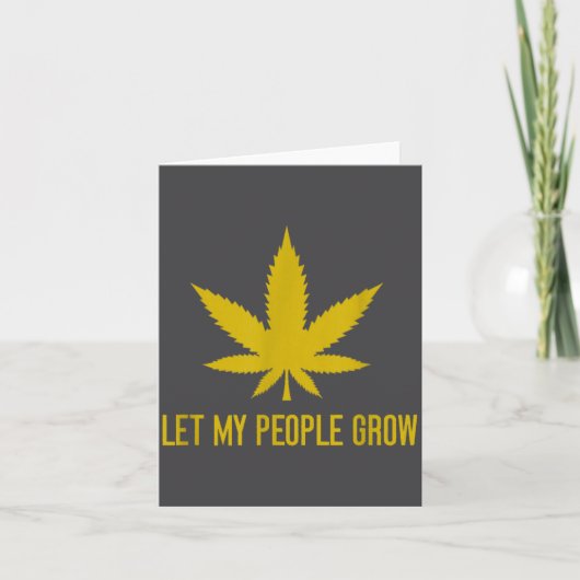 Carte Let My People Grow Weed Plant Manager  (Devant)