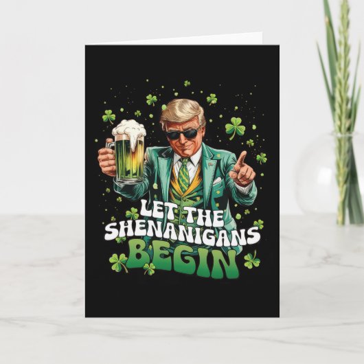 Carte Let The Shenanigans Begin Trump St Patrick's Day 1 (Devant)