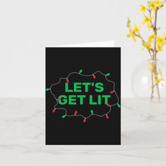 Carte Lets Get Lit Funny Christmas Quote (Fleur jaune)