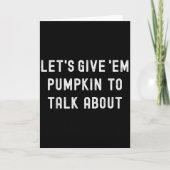 Carte Lets Give Em Pumpkin To Talk About Family Matching (Devant)