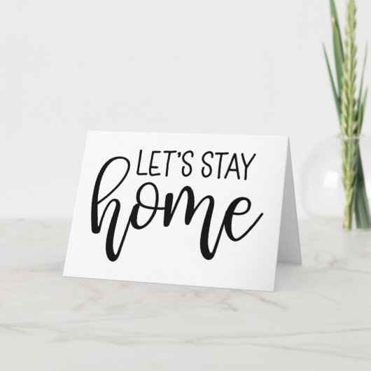 Carte Let's Stay Home (Devant)