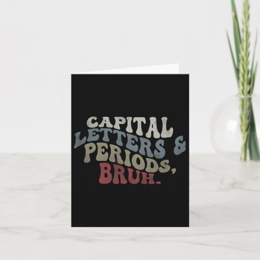 Carte Lettres Et Périodes De Capital Bruh (Devant)
