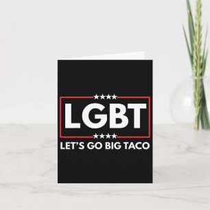Carte Lgbt Allons au Big Taco Trump