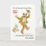 Carte "Life in Your Years" 80th Birthday Card<br><div class="desc">An 80th birthday card with a handpainted water color of older man dancing and the Adlai Stevenson quote,  'It's not the years in your life but the life in your years that counts.' Inside text,  "Happy Birthday!"</div>